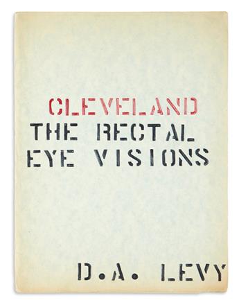 LEVY, D.A. Cleveland: The Rectal Eye Visions.